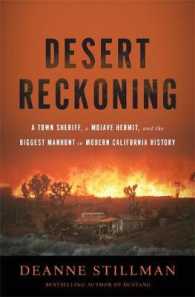 Desert Reckoning : A Town Sheriff, a Mojave Hermit, and the Biggest Manhunt in Modern California History