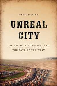 Unreal City : Las Vegas, Black Mesa, and the Fate of the West