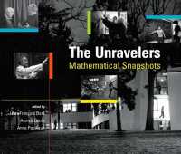 The Unravelers : Mathematical Snapshots