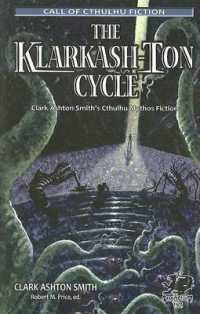 The Klarkash-Ton Cycle : Clark Ashton Smith's Cthulhu Mythos Fiction (Call of Cthulhu)