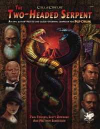 Two-headed Serpent : A Pulp Cthulhu Campaign for Call of Cthulhu