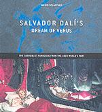 Salvador Dali's Dream of Venus: the Surrealist Funhouse From the 1939 World's Fair