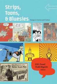 Strips, Toons, and Bluesies : Essays in Comics and Culture