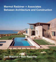 Marmol Radziner + Associates : Between Architecture and Construction