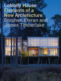 Loblolly House : Elements of a New Architecture （1 HAR/CDR）