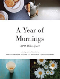 A Year of Mornings : 3191 Miles Apart