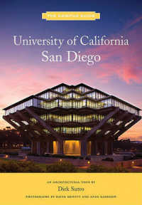 University of California, San Diego : An Architectural Tour by Dirk Sutro (The Campus Guide)