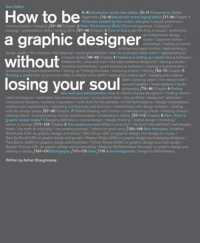 How to Be a Graphic Designer withou : New expanded version