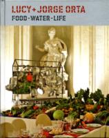 Lucy + Jorge Orta : Food Water Life