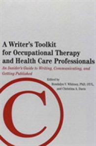 Writer's Toolkit for Occupational Therapy and Health Care Professionals : An Insider's Guide to Writing, Communicating, and Getting Published