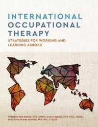 International Occupational Therapy : Strategies for Working and Learning Abroad