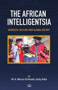 The African Intelligentsia : Domestic Decline and Global Ascent （UK）