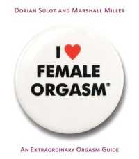 I Love Female Orgasm : An Extraordinary Orgasm Guide
