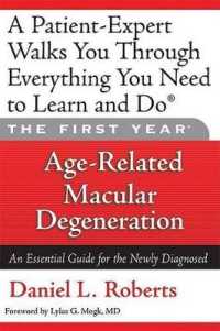 The First Year: Age-Related Macular Degeneration