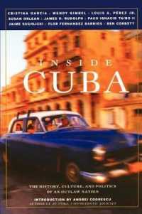 Inside Cuba : The History, Culture, and Politics of an Outlaw Nation (Inside Series)