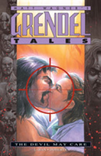 Grendel Tales : The Devil May Care (Grendel (Graphic Novels))