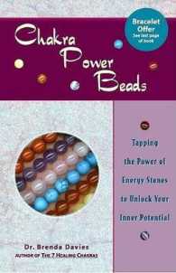 Chakra Power Beads : Tapping the Power of Energy Stones to Unlock Your Inner Potential