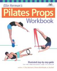 Ellie Herman's Pilates Props Workbook : Illustrated Step-by-Step Guide