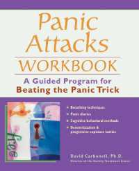 Panic Attacks Workbook : A Guided Program for Beating the Panic Trick