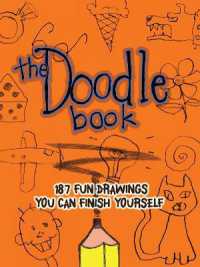 The Doodle Book : 187 Fun Drawings You Can Finish Yourself