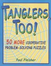 Tanglers, Too : 50 More Cooperative Problem-Solving Puzzles