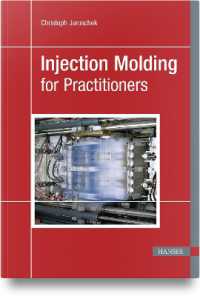 Injection Molding for Practitioners