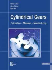 Cylindrical Gears : Calculation - Materials - Manufacturing