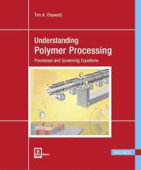 Understanding Polymer Processing : Processes and Governing Equations （2ND）