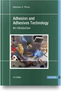 Adhesion and Adhesives Technology : An Introduction