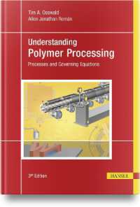 Understanding Polymer Processing : Processes and Governing Equations （3RD）