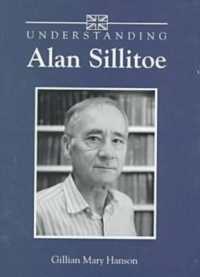 Understanding Alan Sillitoe (Understanding Contemporary British Literature)