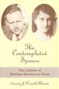 The Contemplated Spouse : The Letters of Wallace Stevens to Elsie