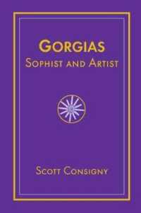 Gorgias, Sophist and Artist (Studies in Rhetoric/communication)