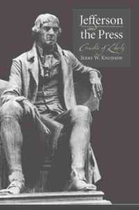 Jefferson and the Press : Crucible of Liberty