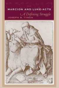 Marcion and Luke-acts : A Defining Struggle