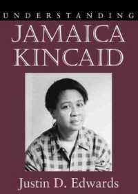 Understanding Jamaica Kincaid (Understanding Contemporary American Literature)