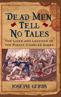 Dead Men Tell No Tales : James Jeffers, Privateering, and Piracy in the Americas, 1816-1830 (Studies in Maritime History)