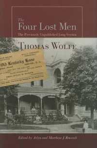 The Four Lost Men : The Previously Unpublished Long Version， Including the Original Short Story
