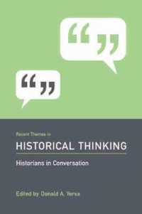 Recent Themes in Historical Thinking (Historians in Conversation)