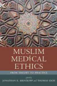 Muslim Medical Ethics : From Theory to Practice (Studies in Comparative Religion)