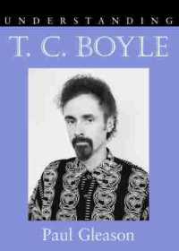 Understanding T. C. Boyle (Understanding Contemporary American Literature)