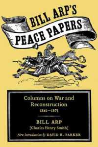 Bill Arp's Peace Papers : Columns on War and Reconstruction, 1861-1873 (Southern Classics)