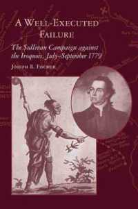 A Well-executed Failure : The Sullivan Campaign against the Iroquois, July - September 1779