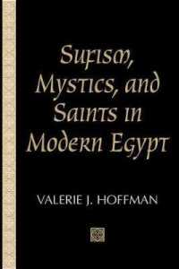 Sufism, Mystics, and Saints in Modern Egypt (Studies in Comparative Religion)