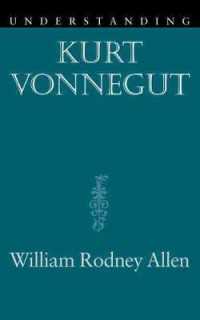 Understanding Kurt Vonnegut (Understanding Contemporary American Literature)