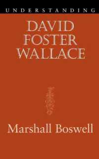 Understanding David Foster Wallace (Understanding Contemporary American Literature)