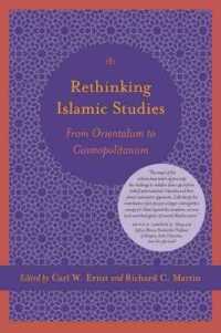 Rethinking Islamic Studies : From Orientalism to Cosmopolitanism (Studies in Comparative Religion)