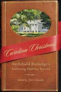 Carolina Christmas : Archibald Rutledge's Enduring Holiday Stories