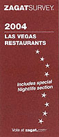 Zagatsurvey 2004 Las Vegas Restaurants : With Bonus Nightlife Section (Zagat Las Vegas)