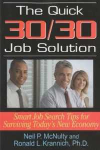 The Quick 30/30 Job Solution : Smart Job Search Tips for Surviving Today's New Economy